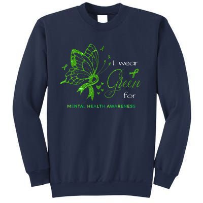 I Wear Green For Mental Health Awareness Butterfly Ribbon Sweatshirt