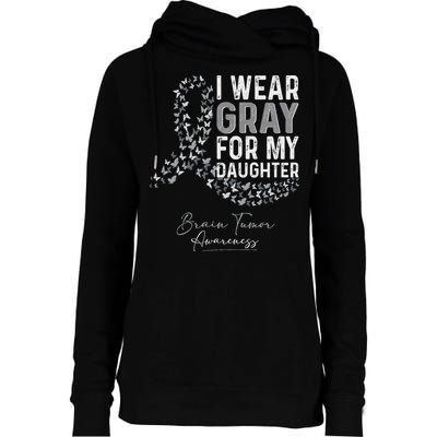 I Wear Gray For My Daughter Brain Tumor Awareness Month Womens Funnel Neck Pullover Hood
