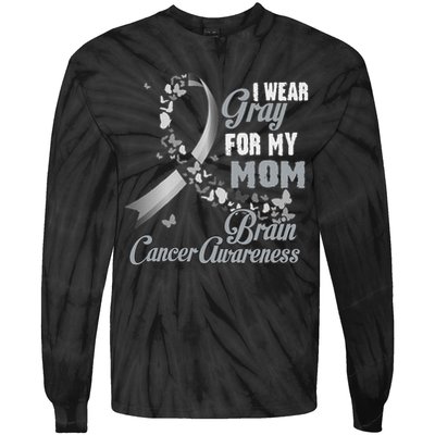 I Wear Grey For My Mom Brain Cancer Awareness Tie-Dye Long Sleeve Shirt
