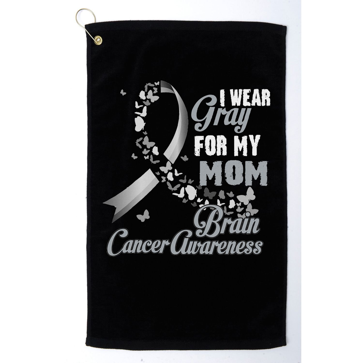 I Wear Grey For My Mom Brain Cancer Awareness Golf Towel