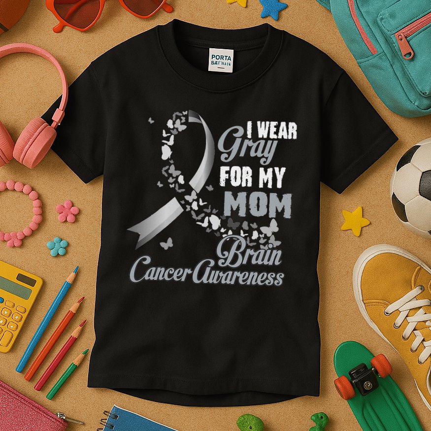 I Wear Grey For My Mom Brain Cancer Awareness Kids T-Shirt