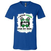 I Wear Green For My Mom Tal Health Awareness Month Gift V-Neck T-Shirt