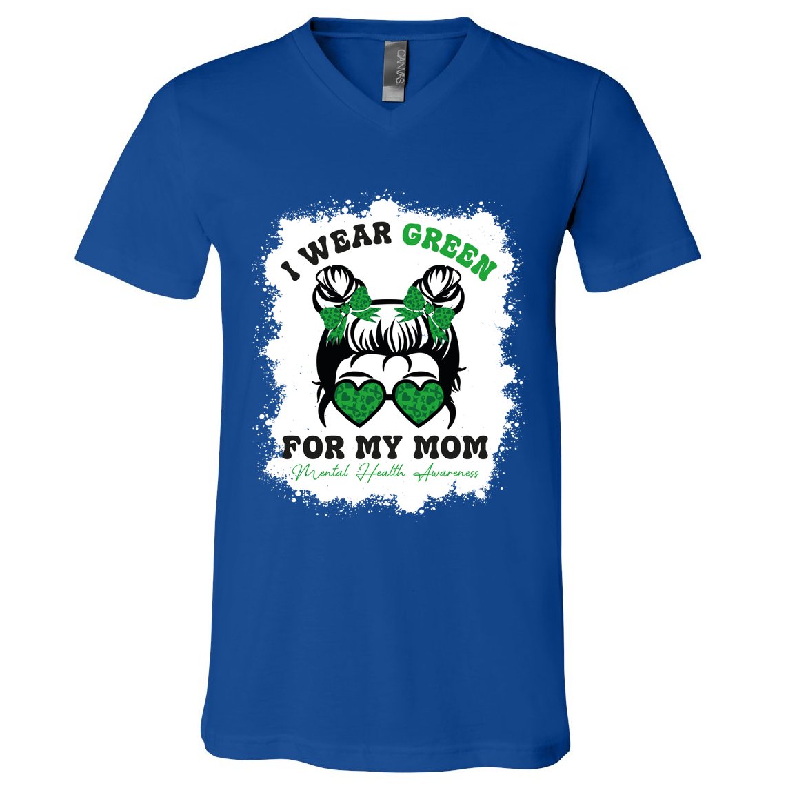 I Wear Green For My Mom Tal Health Awareness Month Gift V-Neck T-Shirt