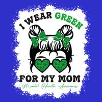 I Wear Green For My Mom Tal Health Awareness Month Gift V-Neck T-Shirt
