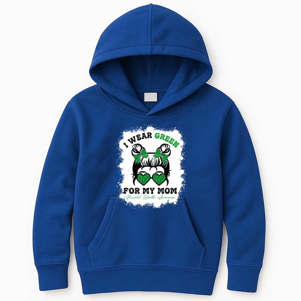 I Wear Green For My Mom Tal Health Awareness Month Gift Kids Hoodie