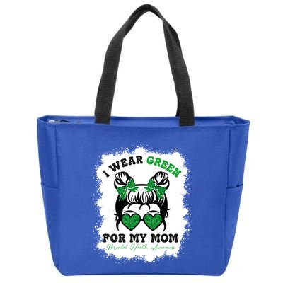 I Wear Green For My Mom Tal Health Awareness Month Gift Zip Tote Bag