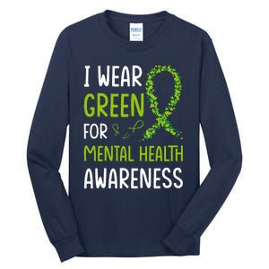 I Wear Green For Mental Health Awareness Month Tall Long Sleeve T-Shirt