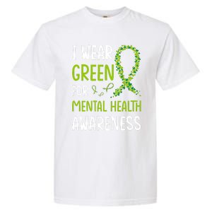 I Wear Green For Mental Health Awareness Month Garment-Dyed Heavyweight T-Shirt