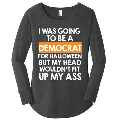 I Was Going To Be A Democrat For Halloween Funny Republican Women's Perfect Tri Tunic Long Sleeve Shirt