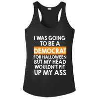 I Was Going To Be A Democrat For Halloween Funny Republican Ladies PosiCharge Competitor Racerback Tank