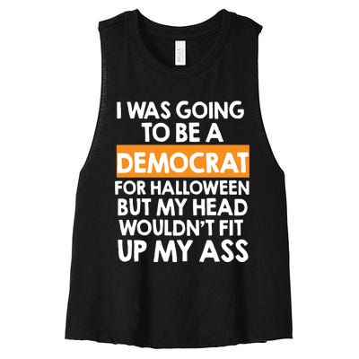 I Was Going To Be A Democrat For Halloween Funny Republican Women's Racerback Cropped Tank