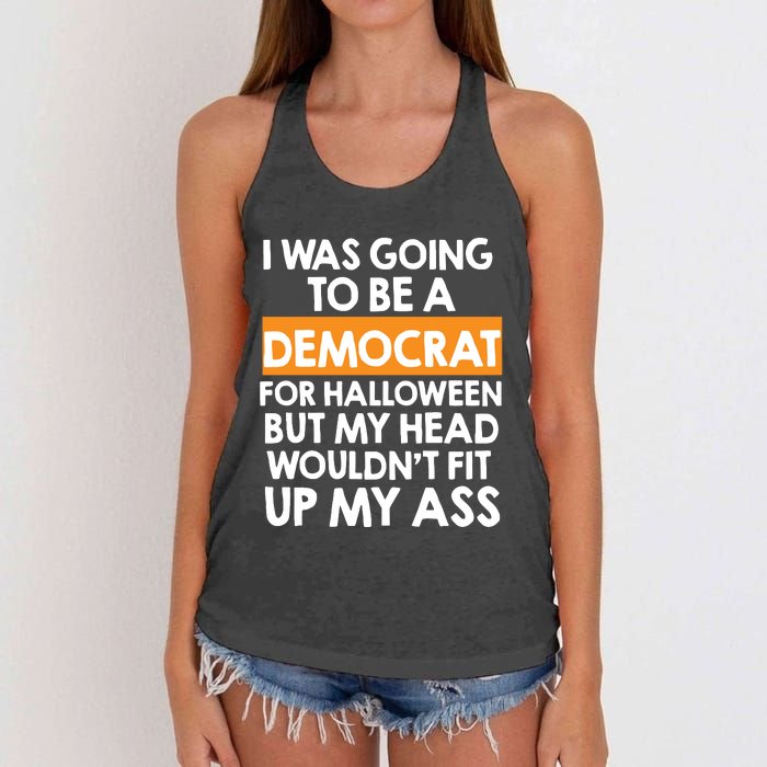 I Was Going To Be A Democrat For Halloween Funny Republican Women's Knotted Racerback Tank