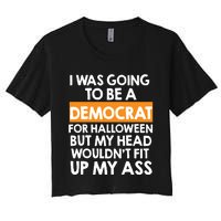 I Was Going To Be A Democrat For Halloween Funny Republican Women's Crop Top Tee