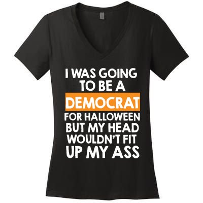 I Was Going To Be A Democrat For Halloween Funny Republican Women's V-Neck T-Shirt