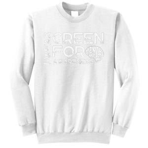 I Wear Green For Mental Health Awareness Month Sweatshirt