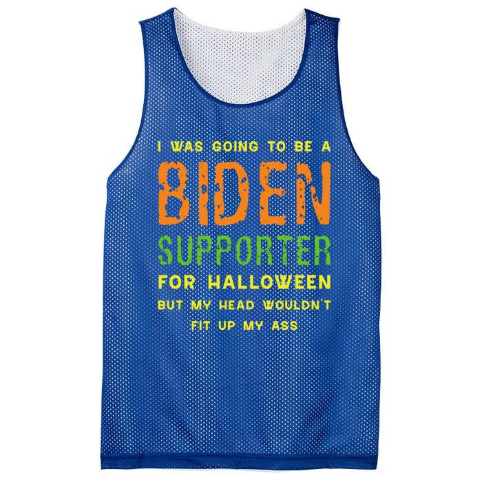 I Was Going To Be A Biden Supporter For Halloween Gift Mesh Reversible Basketball Jersey Tank