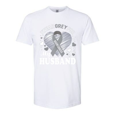 I Wear Grey For My Husband Cute Gift Brain Cancer Awareness Meaningful Gift Softstyle CVC T-Shirt