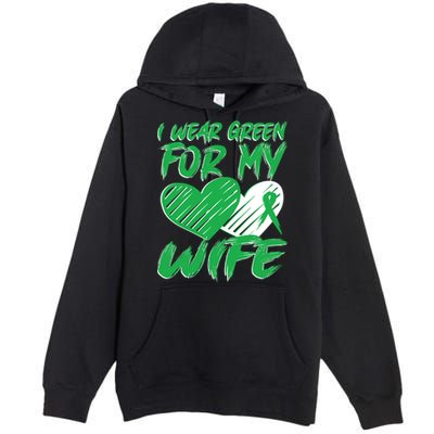 I Wear Green For My Wife Mental Health Awareness Ribbon Heart Premium Pullover Hoodie