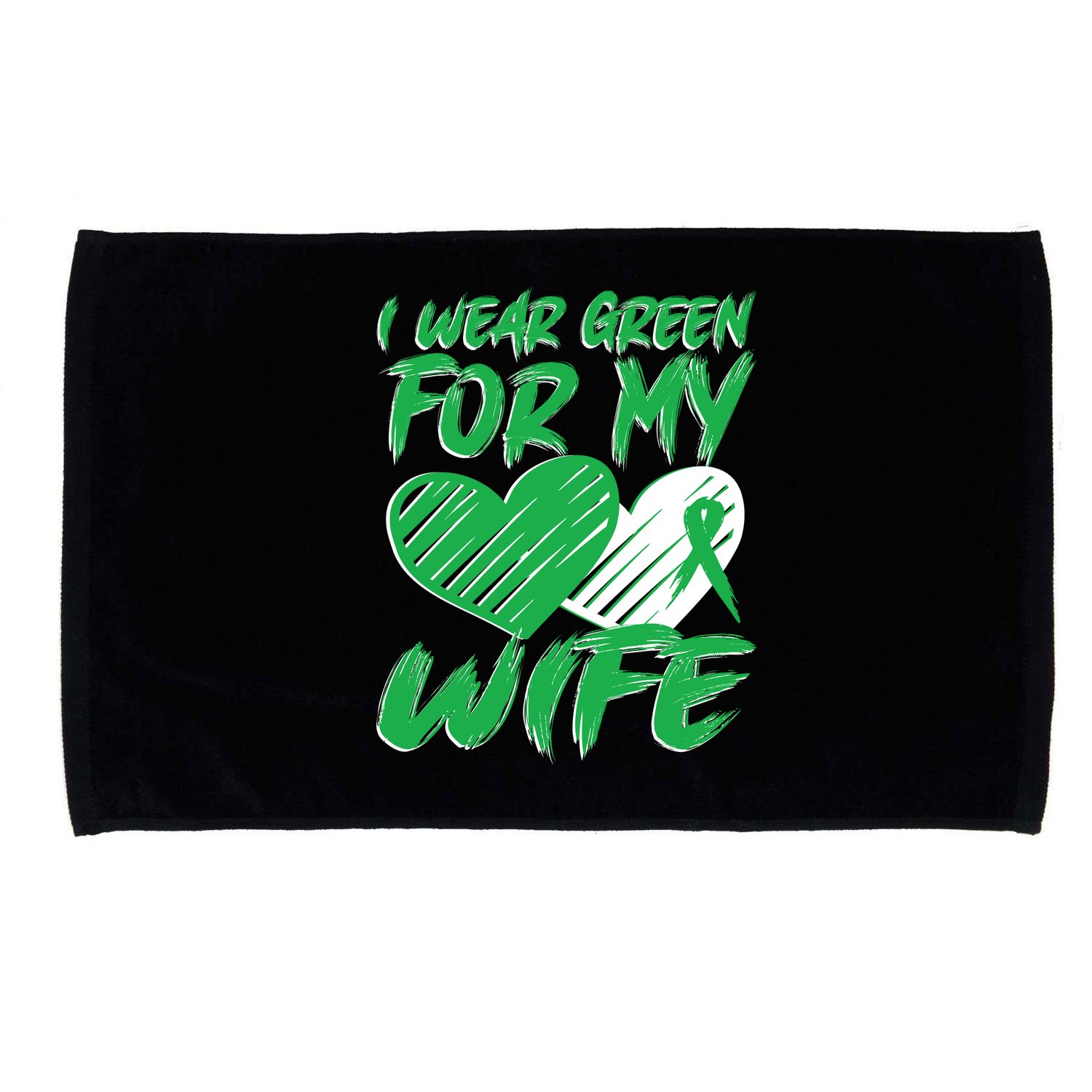 I Wear Green For My Wife Mental Health Awareness Ribbon Heart Microfiber Hand Towel