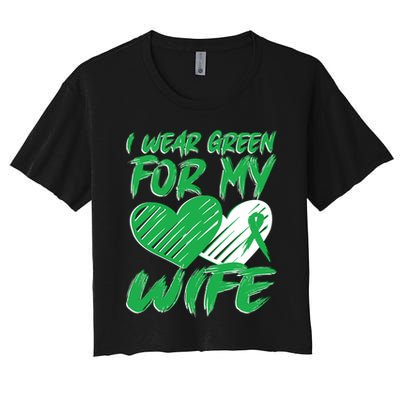 I Wear Green For My Wife Mental Health Awareness Ribbon Heart Crop Top