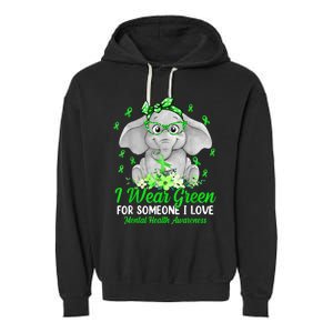 I Wear Green For Mental Health Awareness Ribbon Elephant Garment-Dyed Fleece Hoodie