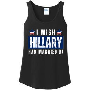 I Wish Hillary Had Married Oj Ladies Essential Tank