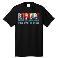 IM With Her Kamala Vote For 2024 President Kamalaharris Tall T-Shirt