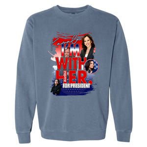 IM With Her Kamala For President Less Cat Lady Kamala Gift Garment-Dyed Sweatshirt