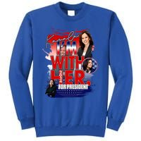 IM With Her Kamala For President Less Cat Lady Kamala Gift Tall Sweatshirt