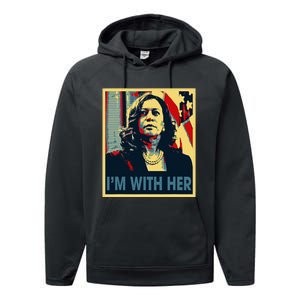 IM With Her Kamala Vote For 2024 President Kamala Harris Performance Fleece Hoodie