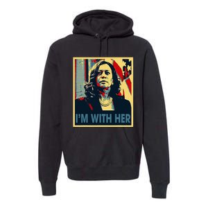 IM With Her Kamala Vote For 2024 President Kamala Harris Premium Hoodie