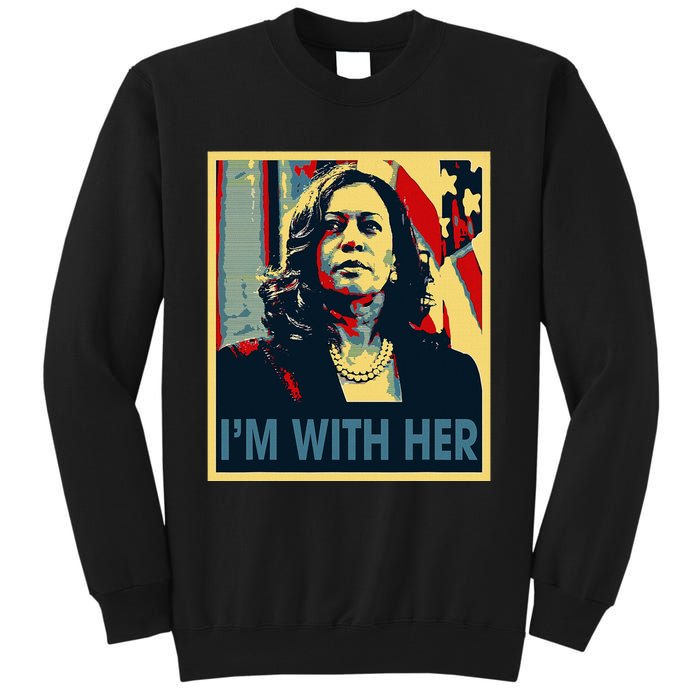 IM With Her Kamala Vote For 2024 President Kamala Harris Tall Sweatshirt