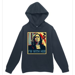 IM With Her Kamala Vote For 2024 President Kamala Harris Urban Pullover Hoodie