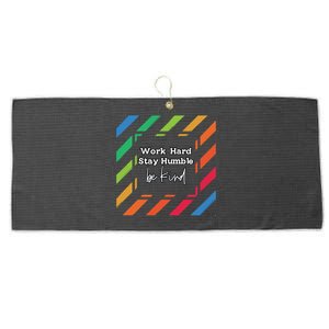 Inspirational Work Hard Stay Humble Quote Motivational Funny Gift Large Microfiber Waffle Golf Towel