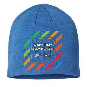 Inspirational Work Hard Stay Humble Quote Motivational Funny Gift Sustainable Beanie