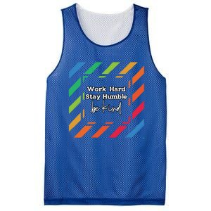 Inspirational Work Hard Stay Humble Quote Motivational Funny Gift Mesh Reversible Basketball Jersey Tank