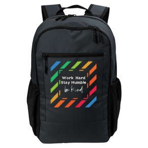 Inspirational Work Hard Stay Humble Quote Motivational Funny Gift Daily Commute Backpack