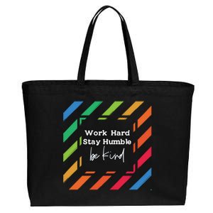 Inspirational Work Hard Stay Humble Quote Motivational Funny Gift Cotton Canvas Jumbo Tote