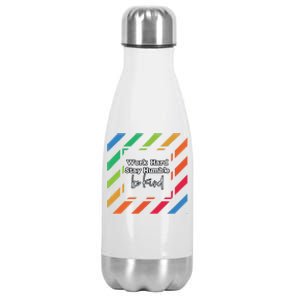 Inspirational Work Hard Stay Humble Quote Motivational Funny Gift Stainless Steel Insulated Water Bottle