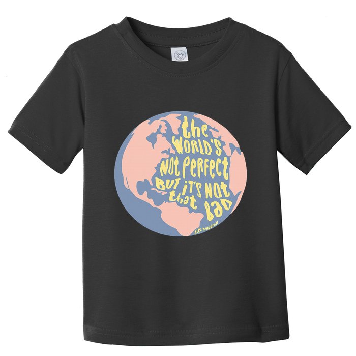 If We Have Eachother Benjamin Toddler T-Shirt