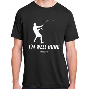 I'm well hung funny fishing graphic design Adult ChromaSoft Performance T-Shirt