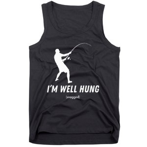 I'm well hung funny fishing graphic design Tank Top