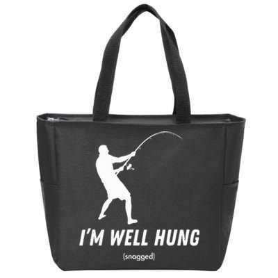 I'm well hung funny fishing graphic design Zip Tote Bag