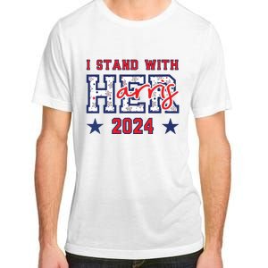 Im With Her President Kamala Election Adult ChromaSoft Performance T-Shirt