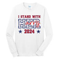 Im With Her President Kamala Election Tall Long Sleeve T-Shirt