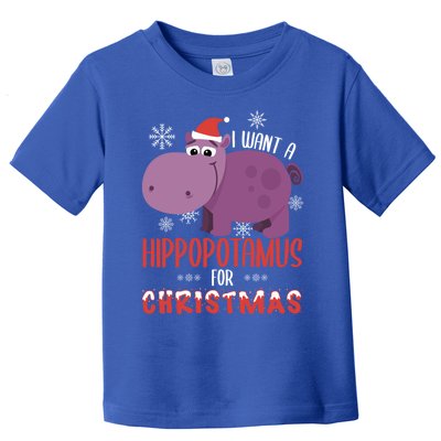 I Want Hippopotamus For Christmas Xmas Hippo Lover Gift Great Gift Toddler T-Shirt