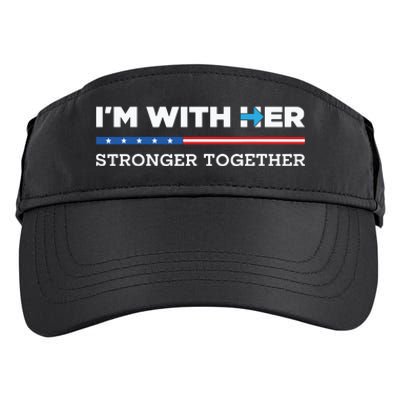 Im With Her Stronger Together Kamala Harris 2024 Adult Drive Performance Visor