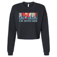 IM With Her Kamala Vote For 2024 President Kamala Harris Cropped Pullover Crew