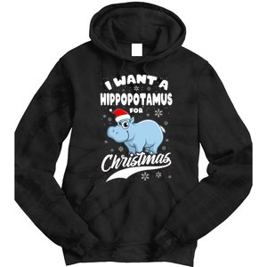 I Want Hippopotamus For Christmas Xmas Hippo Lover Gift Tie Dye Hoodie