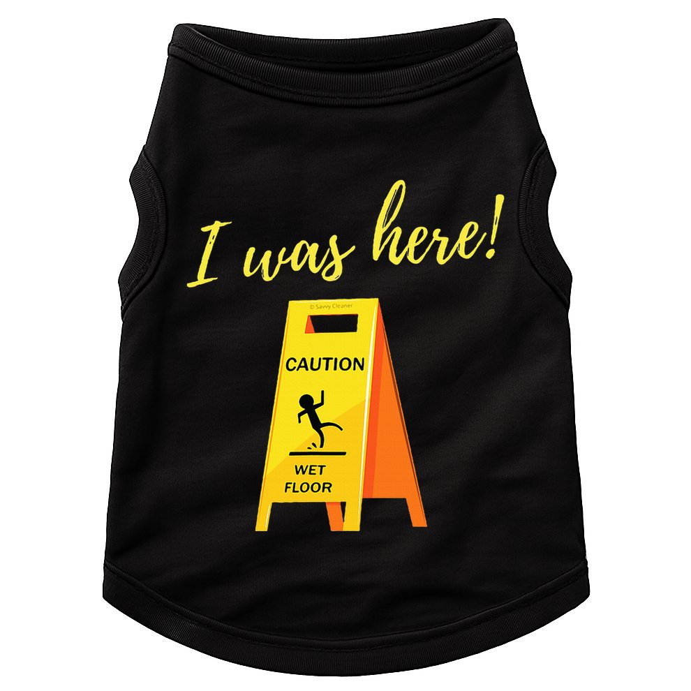 I Was Here Wet Floor Sign Funny Janitor Custodian Cleaner Doggie Tank